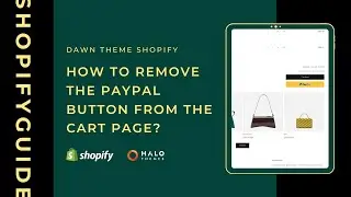 Guide: How to remove the Paypal button from the Cart page on the Dawn theme