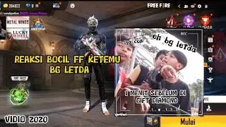 REAKSI BOCIL FF KETEMU BG LETDA!
