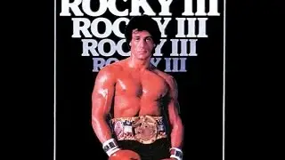 Rocky III (1982) Movie Review