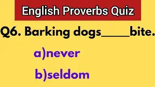 English Proverbs Quiz| English Quiz|Can You Score 10/10?#2