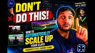 DON’T DO THIS in Premiere Pro! 🤯 Auto Scale Clips Correctly
