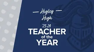 23-24 Teacher of the Year: David Nuttall - Higley High School