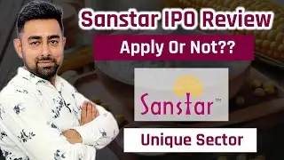 Sanstar IPO Review | Apply Or Not ?? | Jayesh Khatri