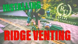 How To Install Ridge Venting - Ridge Vent Installation Tutorial