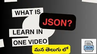 What is JSON? JSON full tutorial in one video | మన తెలుగు లో #weekendcodingintelugu