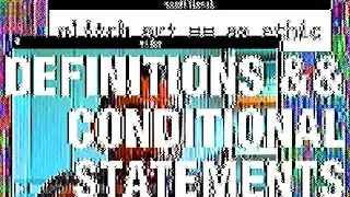 definitions && conditional statements [ part 2 of 4 ]