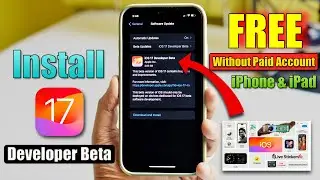 [FREE] How to Install & Download iOS 17 Developer Beta on iPhone and iPad (Without Paid Account)