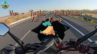 Van Tuşba Mollakasım Yol ve Kamp