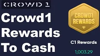 Crowd1 Rewards I Crowd1 Rewards How to Convert to cash I Crowd1 Rewards Presentation