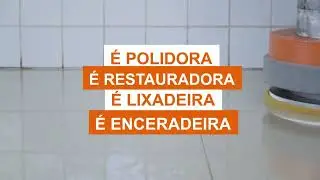É polidora, é restauradora, é lixadeira, é enceradeira, é FINITI.