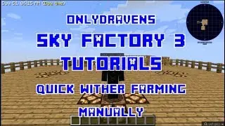 Minecraft - Sky Factory 3 - Quick Wither Farming Manually