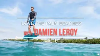 LOVE The Palm Beaches with Damien LeRoy