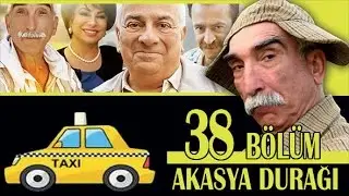 AKASYA DURAĞI 38. BÖLÜM