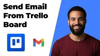 How To Send Email From Trello Board (2026 Easy Guide)