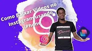 Como Baixar Videos no  Instagram usando iPhone 