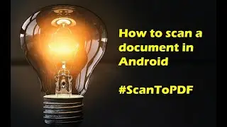 How to scan a document and convert to PDF without using third party app #protips #android #trending