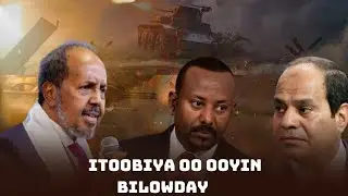 Itoobiya oo ooyin cusub bilowday & Aqliga wayn ee ka dambeeya (Maxaa kala gudboon DF Somalia?)