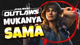 GAMEPLAY TERBARU STAR WARS OUTLAWS YANG CUKUP MENARIK!