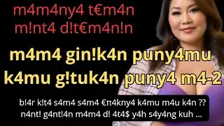 Mama Temanku Maunya Begitu 