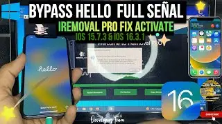Bypass Hello Full Señal Windows | iRemovalPro Fix Activate | iOS 16.3.1 & IOS 15.7.3 | Full services