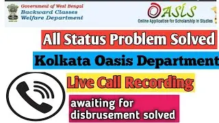 Oasis Scholarship All Status problem Solved| Live Recording Kolkata Oasis| 