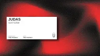 JUDAS - SAY3AM