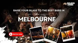 Best Bars Melbourne | Australia Insider Guide
