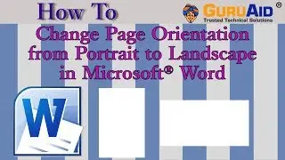 How to Change Page Orientation from Portrait to Landscape in Microsoft® Word - GuruAid