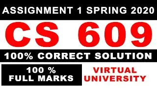 CS609 Assignment No 1 Solution Spring 2020 | Virtual University |