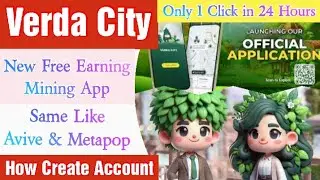 Verda City - New Latest Free Mining (Earning) Network App 2024  || How to Create Account In Urdu