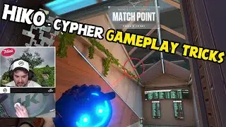 HIKO - cypher gameplay tips and tricks VALORANT