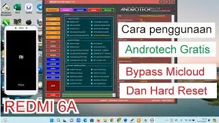 Bypass Micloud Dan Hard Reset Redmi 6a Kondisi Bootloop dengan tools Gratis Androtech