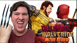 Deadpool & Wolverine - Movie Review