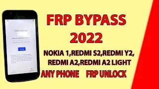 NOKIA ONE FRP BYPASS/MI A2,A2LIGHT,Y2  FRP BYPASS