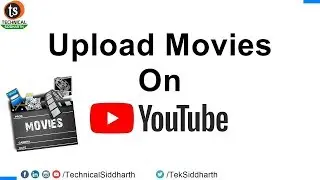 How to Upload Movies in YouTube without copyright strike issue | Technical Siddharth