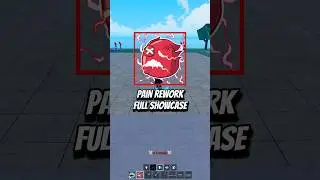 Pain Rework FULL SHOWCASE 