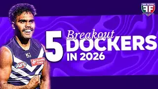 5 Fremantle Dockers Set for a BREAKOUT Season in 2026 | AFL