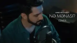 Ahmed Mustafayev — Nə mənası? (Kover)