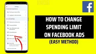 How To Change Spending Limit On Facebook Ads