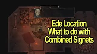 What to do with the combined signets | Where is Ede? | Sol Temple Ruins | Drova