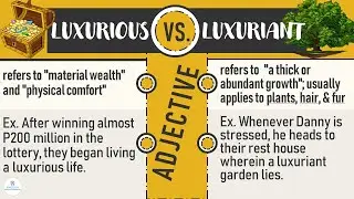 LUXURIOUS VS. LUXURIANT | Vocabulary Development | ELC