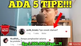 TIPE CEWE IDAMAN DAN GAJI YOUTUBEKU ITU... || JAWAB PERTANYAAN DI INSTAGRAM #PART1