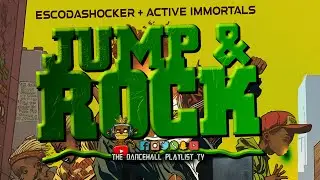 EscoDaShocker, Active Immortals - Jump & Rock (2023)