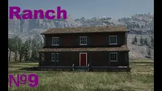 Ranch Simulator — строительство, фермерство, охота /Серия 9/ Дом милый Дом