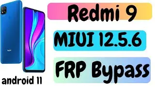 Redmi 9 frp bypass 12.5.6 | MIUI 12.5.6 || FRP Bypass | Google Account Unlock | @national.mobile