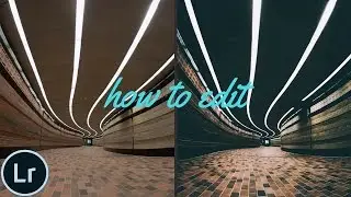 HOW TO EDIT LIGHTROOM TUTORIAL (URBAN PHOTOGRAPHY)
