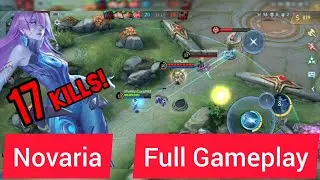 17 Kills!😯 New Hero Novaria The Mage Sniper. First Gameplay #mlbb
