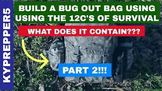 Build a Bug Out Bag Using the 12 C's Part 2
