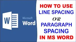 How to Change Line Spacing in Office Word | HOW TO USE IN MS OFFICE WORD PARAGRAPH SPACING