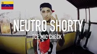 NEUTRO SHORTY | The Cypher Effect Mic Check Session 
